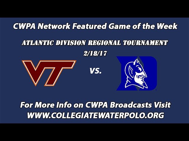 Collegiate Water Polo Association Network Game of the Week: Duke University vs. Virginia Tech at Atlantic Division Regional Tournament