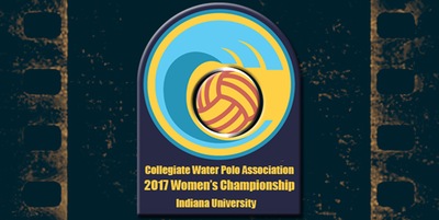 Collegiate Water Polo Association Streaming 2017 Women’s CWPA Championship on April 28-30 at Indiana University