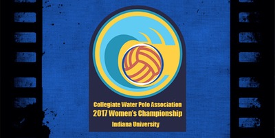 Collegiate Water Polo Association to Stream 2017 Women’s CWPA Championship on April 28-30 at Indiana University