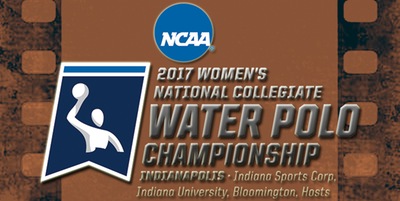 National Collegiate Athletic Association to Stream 2017 National Collegiate Women’s Water Polo Championship on May 12-14