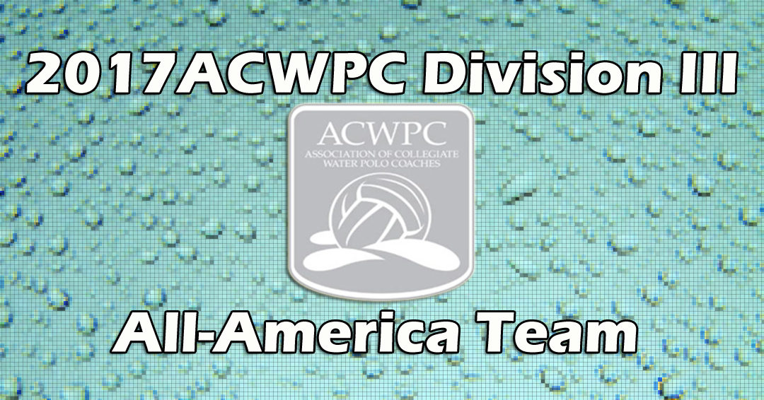 2017 Association of Collegiate Water Polo Coaches Men’s Division III All-America Team Released