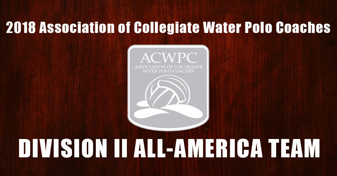 Association of Collegiate Water Polo Coaches Releases 2018 Women’s Division II All-America Team