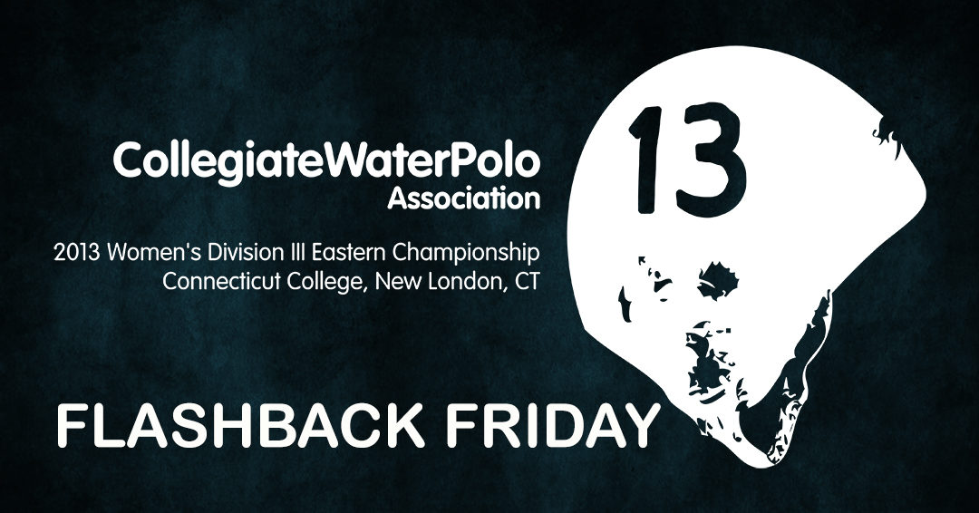 Flashback Friday: 2013 Collegiate Water Polo Association Division III Championship