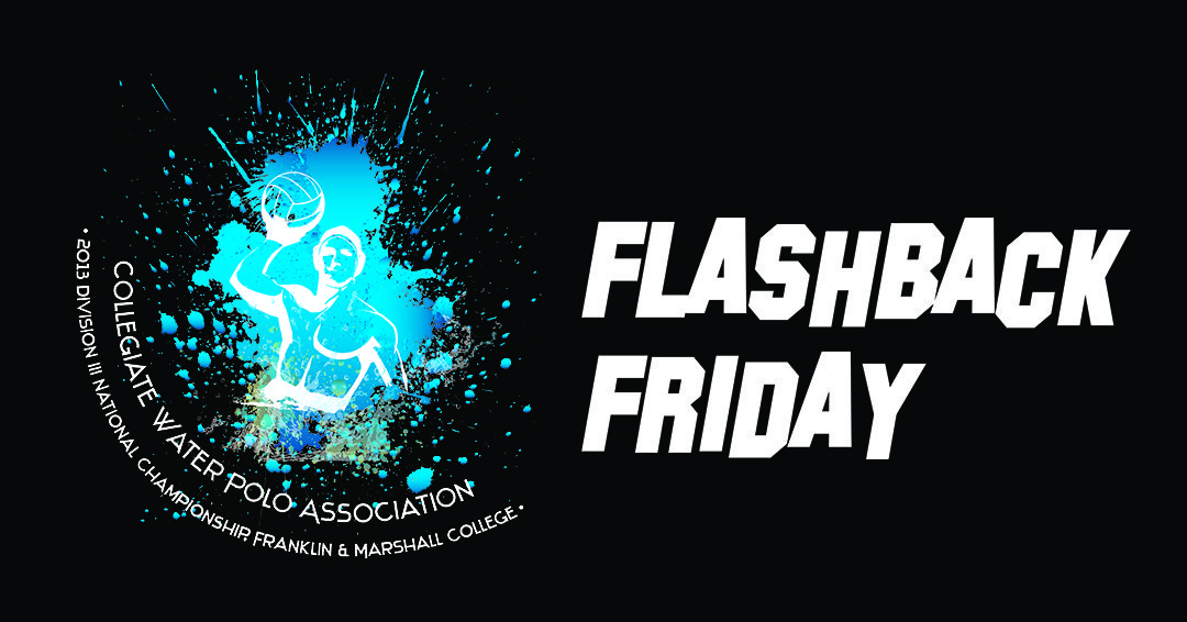 Flashback Friday: 2013 Collegiate Water Polo Association Men’s Division III Collegiate Club Championship