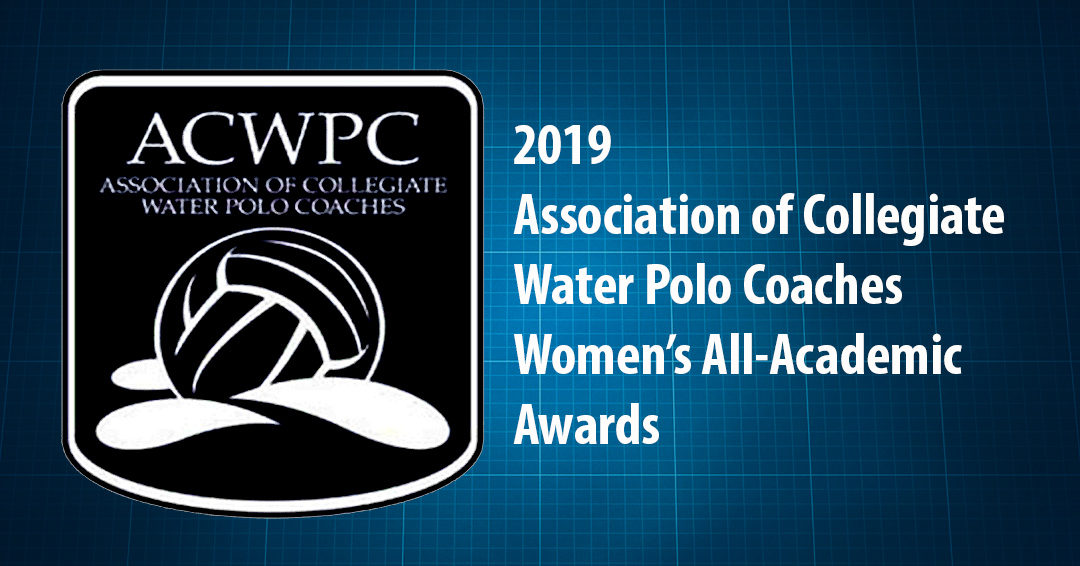 Association of Collegiate Water Polo Coaches Recognizes Record 644 Athletes on 2019 ACWPC Women’s All-Academic List