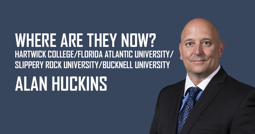 Where Are They Now: Former Hartwick College/Florida Atlantic University/Slippery Rock University/Bucknell University Head Coach Alan Huckins