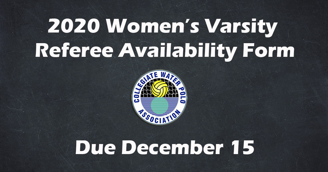 2020 Women’s Varsity Referee Availability Form Posted; Due by December 15