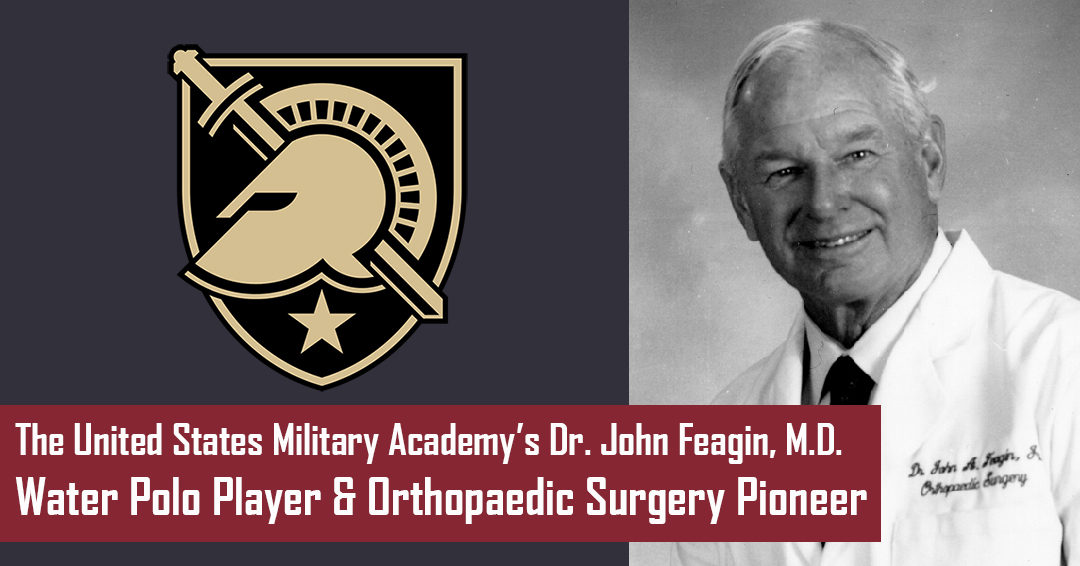 From the Battlefield to the Operating Room: The Story of United States Military Academy Water Polo Alum Dr. John Feagin, Jr.