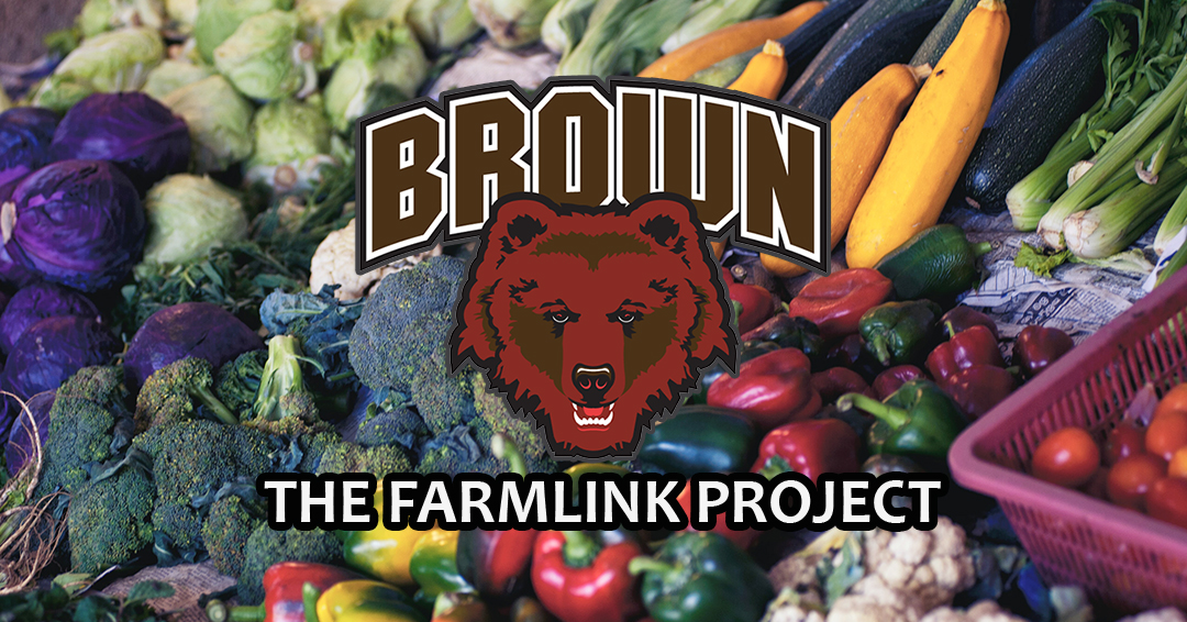 Brown University’s Will Collier ’20 & Aidan Reilly ’21 Create The FarmLink Project to Combat Hunger, Food Waste & Unemployment
