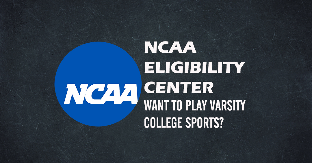 The National Collegiate Athletic Association Eligibility Center: Information for High School Students Looking to Compete on the Collegiate Varsity Level