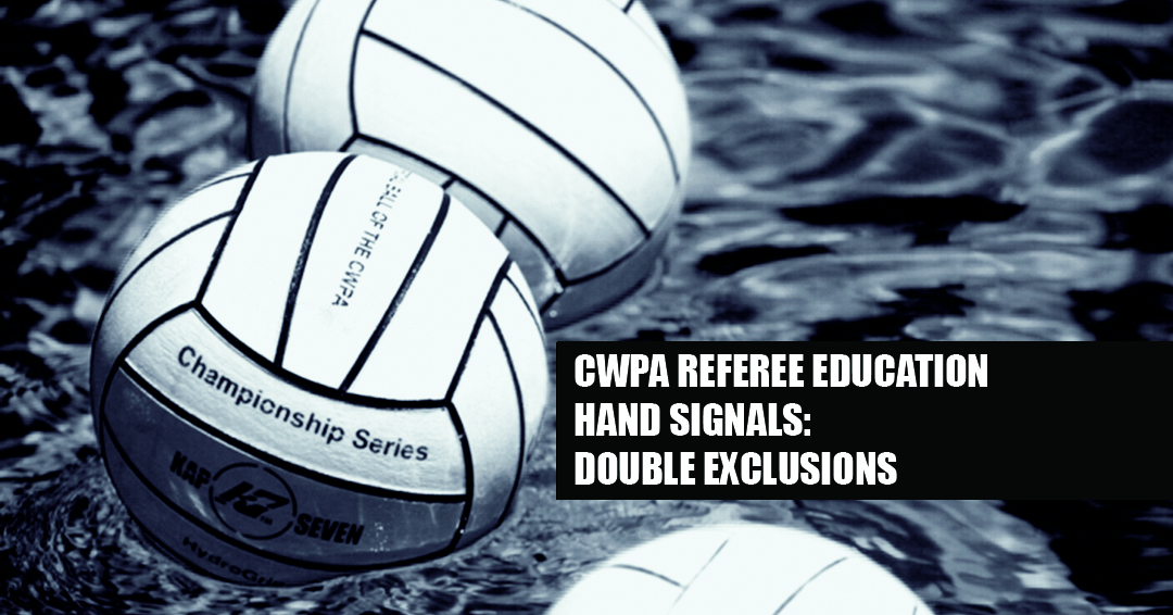 Collegiate Water Polo Association Referee Education Series: Double Exclusions