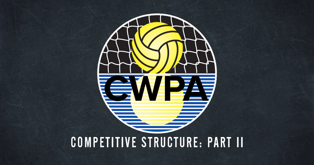 Collegiate Water Polo Association Competitive Structure Conversation with Commissioner Dan Sharadin: Part II