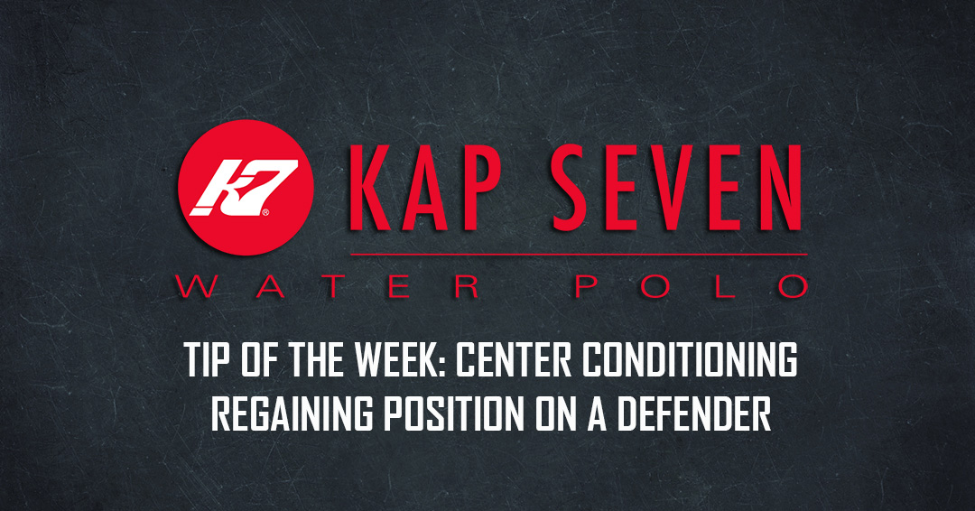 KAP7 Tip of the Week: Center Conditioning with John Mann – Regaining Position on a Defender