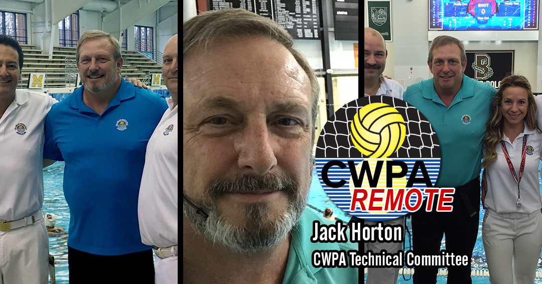 CWPA Remote (Varsity/Club Edition): Collegiate Water Polo Association Technical Committee Member/National Collegiate Athletic Association Referee Evaluator Jack Horton