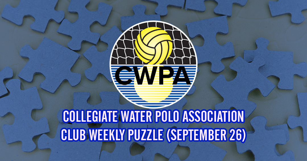 Try to Solve the Collegiate Water Polo Association Collegiate Club Weekly Puzzle (September 26)