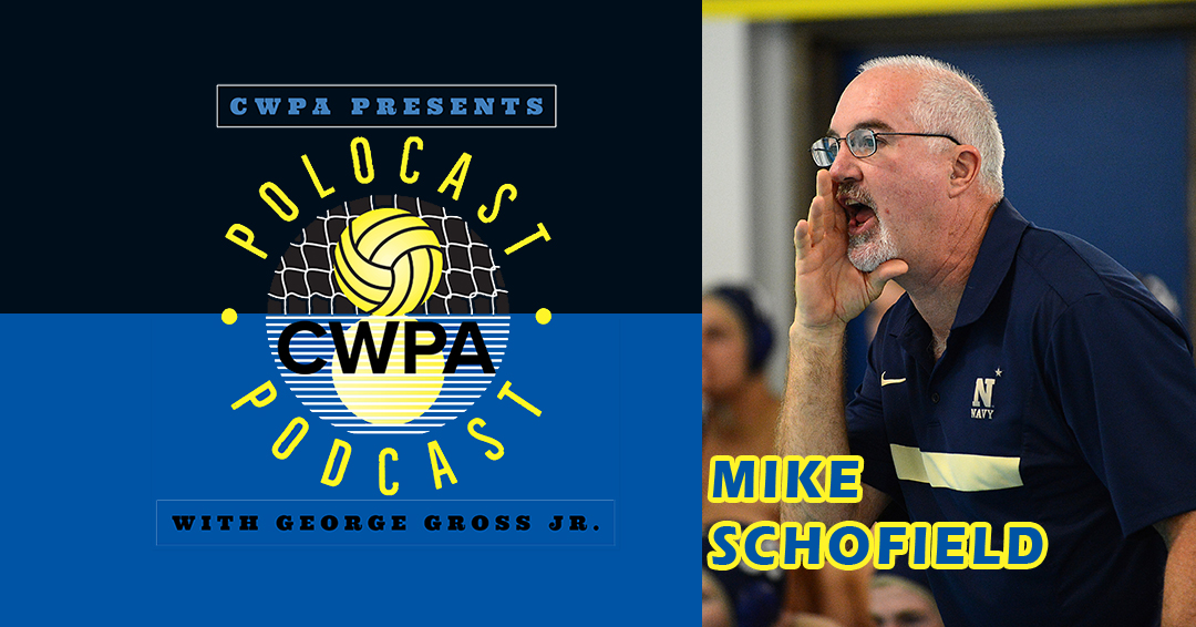 PoloCAST Podcast with George Gross, Jr., Replay: Episode 001 – Collegiate Water Polo Association Hall of Fame Member/Former United States Naval Academy Head Coach/Official Mike Schofield