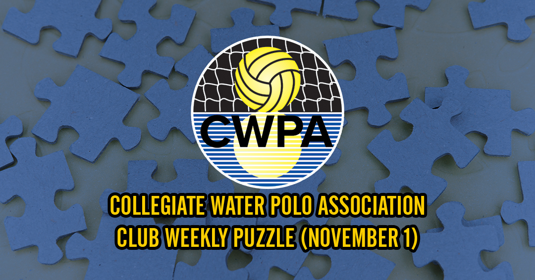 Try to Solve the Collegiate Water Polo Association Collegiate Club Weekly Puzzle (November 1)