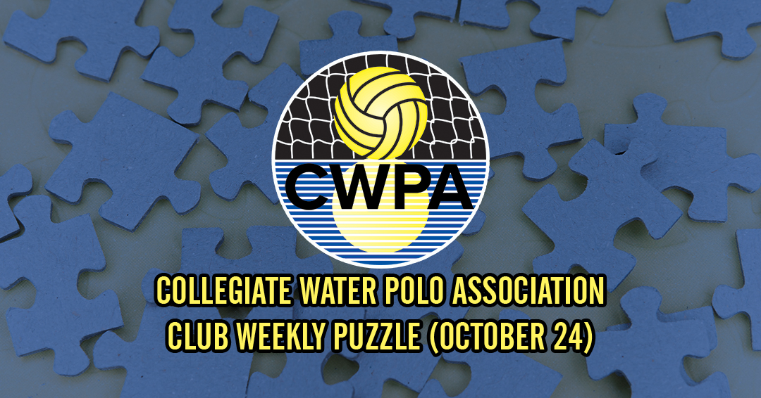 Try to Solve the Collegiate Water Polo Association Collegiate Club Weekly Puzzle (October 24)