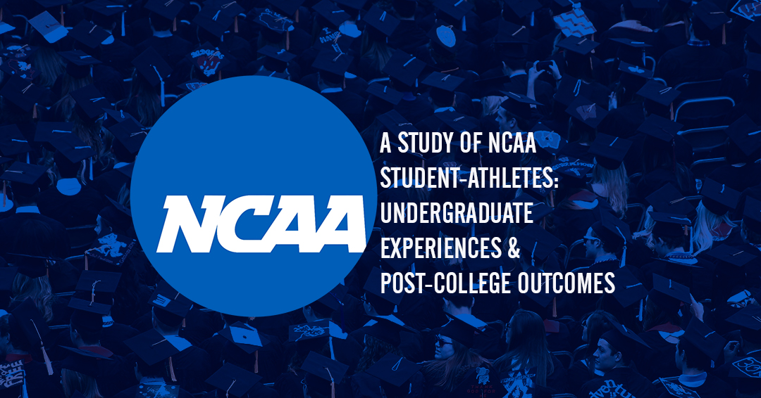 National Collegiate Athletic Association/Gallup Study Shows Athletic Participation Benefits Undergraduate Experience & Post-College Outcomes