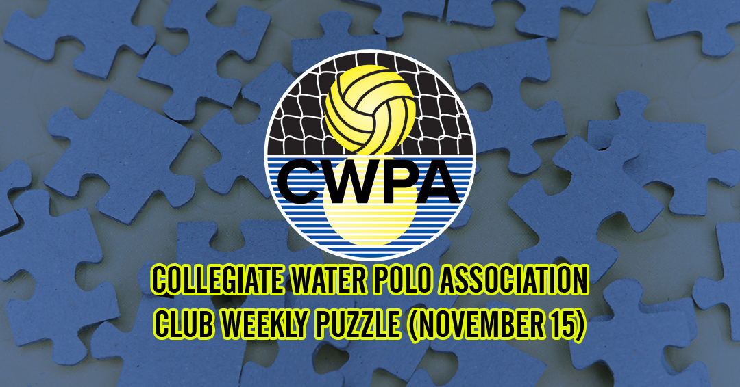 Try to Solve the Collegiate Water Polo Association Collegiate Club Weekly Puzzle (November 15)