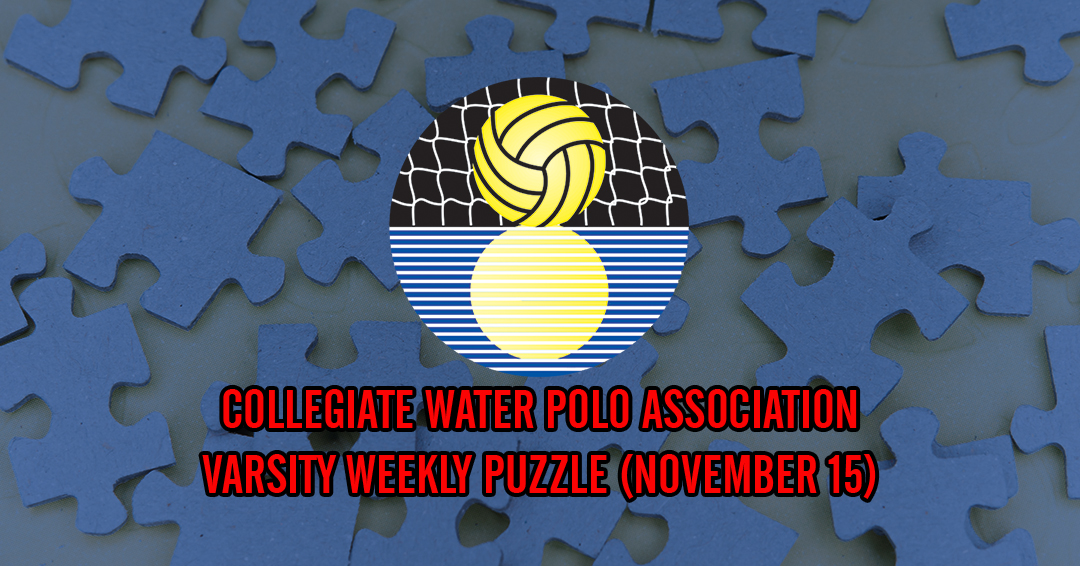 Try to Solve the Collegiate Water Polo Association Varsity Weekly Puzzle (November 15)
