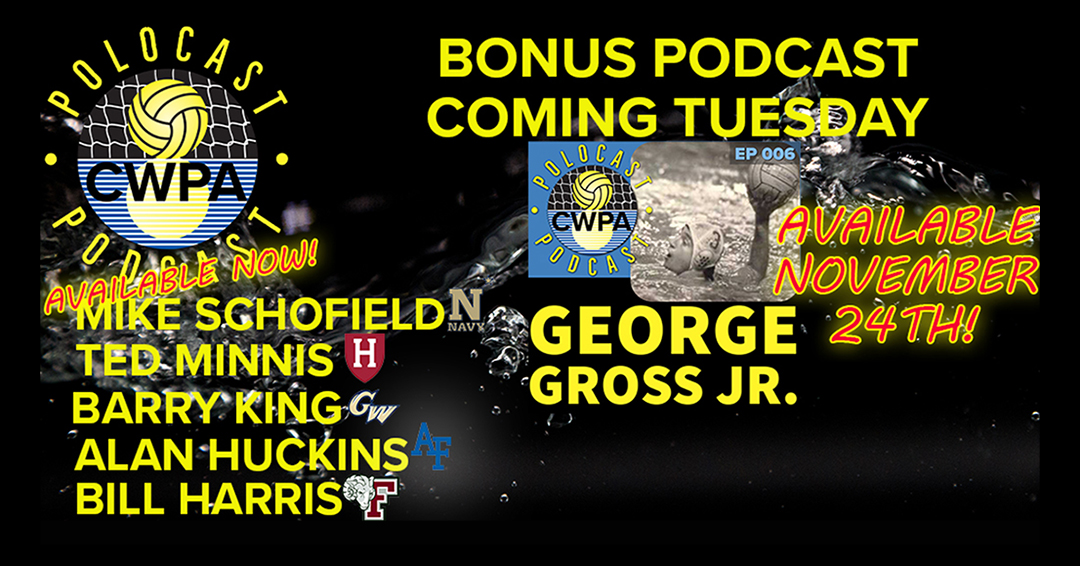 PoloCAST Podcast with George Gross Episode 006: Yale University/Team Canada Standout George Gross Set for Release on November 24