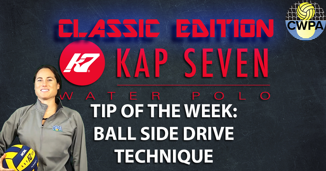 KAP7 Tip of the Week Classic Edition: Ball Side Drive Technique