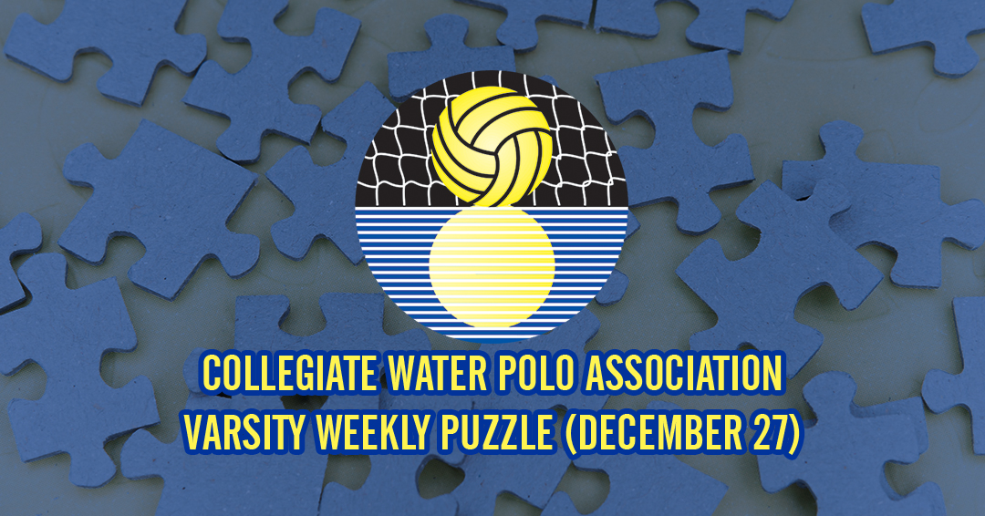 Try to Solve the Collegiate Water Polo Association Varsity Weekly Puzzle (December 27)