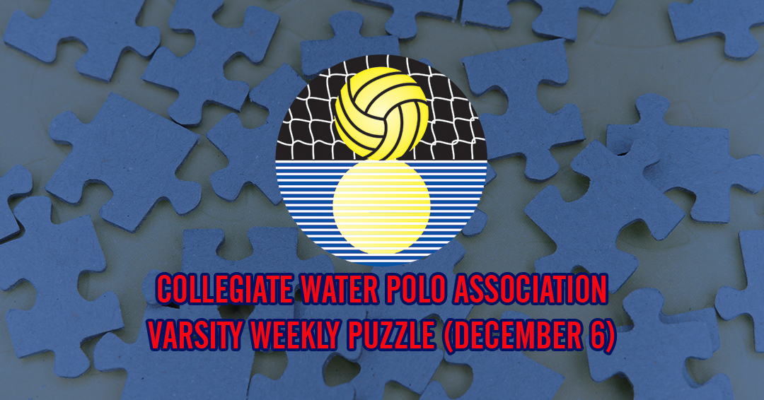 Try to Solve the Collegiate Water Polo Association Varsity Weekly Puzzle (December 6)