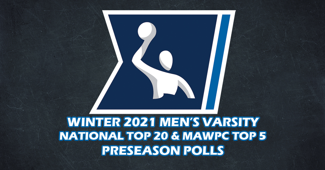 Winter 2021 Men’s Varsity Top 20 & Mid-Atlantic Water Polo Conference Top Five Preseason Polls Released