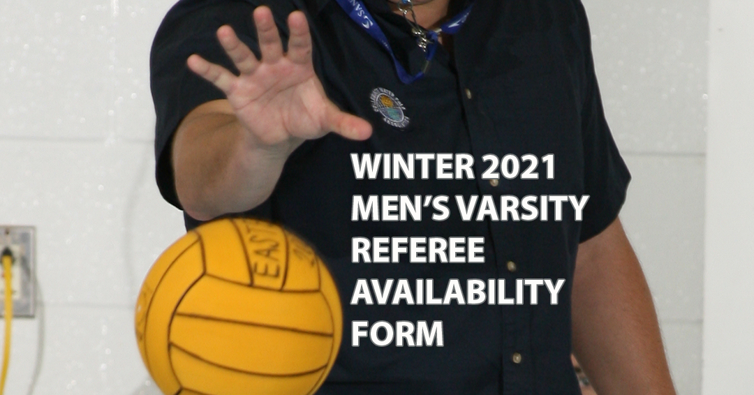 Winter 2021 Men’s Varsity Referee Availability Form Released; Due December 15