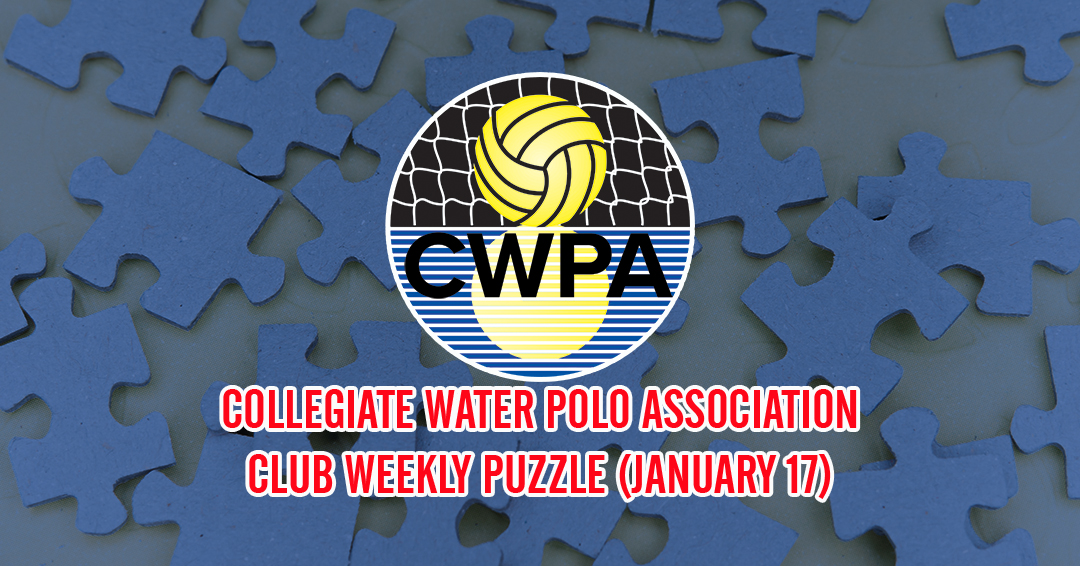 Try to Solve the Collegiate Water Polo Association Collegiate Club Weekly Puzzle (January 17)