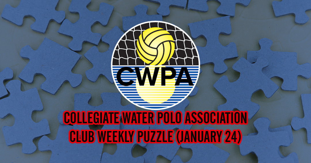 Try to Solve the Collegiate Water Polo Association Collegiate Club Weekly Puzzle (January 24)