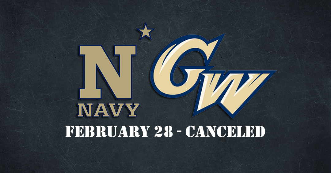 George Washington University Game at No. 10 the United States Naval Academy Canceled on February 28