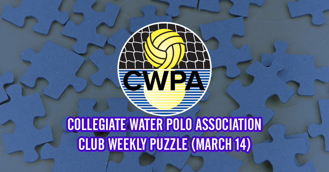 Try to Solve the Collegiate Water Polo Association Collegiate Club Weekly Puzzle (March 14)