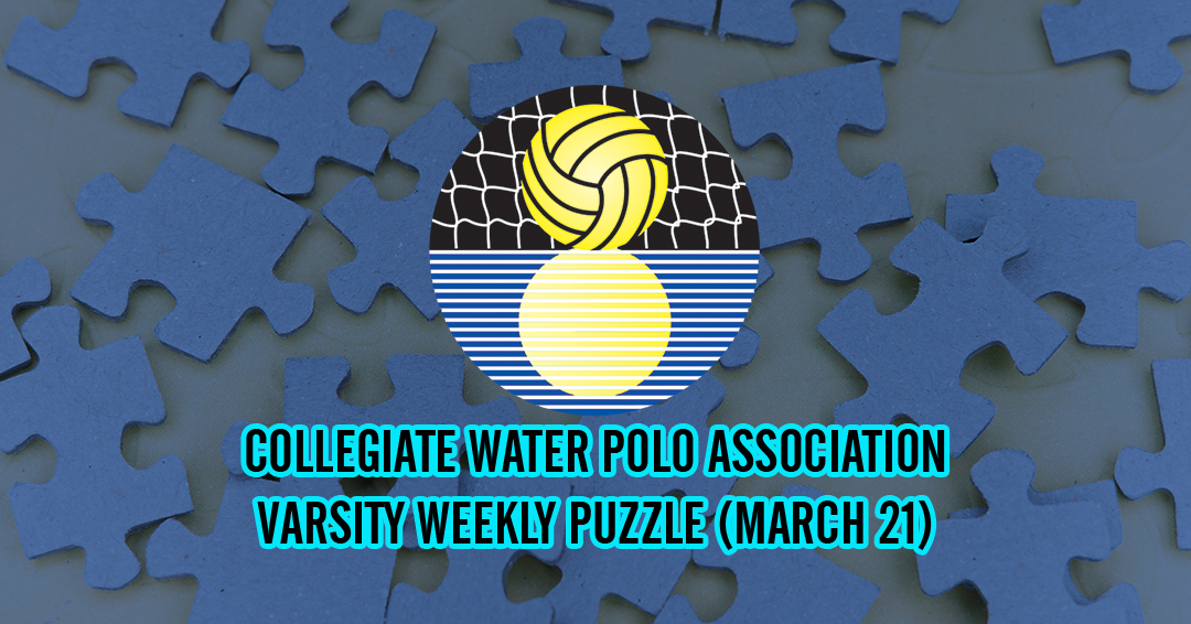 Try to Solve the Collegiate Water Polo Association Varsity Weekly Puzzle (March 21)