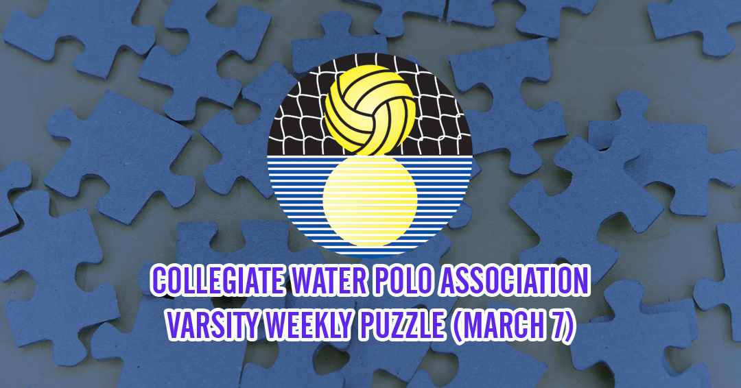 Try to Solve the Collegiate Water Polo Association Varsity Weekly Puzzle (March 7)