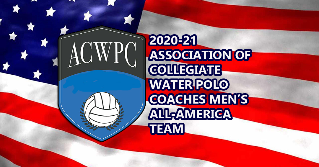 2020/Winter 2021 Association of Collegiate Water Polo Coaches Men’s All-America Team Released