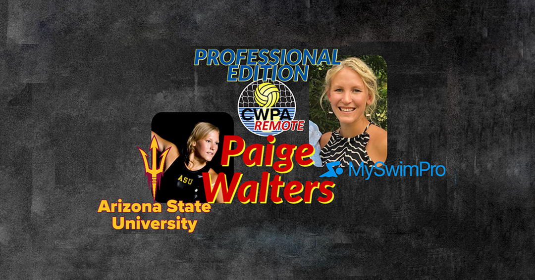 CWPA Remote Professional Edition: Arizona State University Alumna/MySwimPro Vice President of Marketing Paige Walters