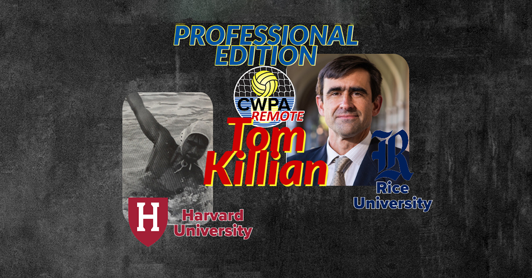 CWPA Remote Professional Edition: Harvard University Alumnus/Rice University Dean Tom Killian