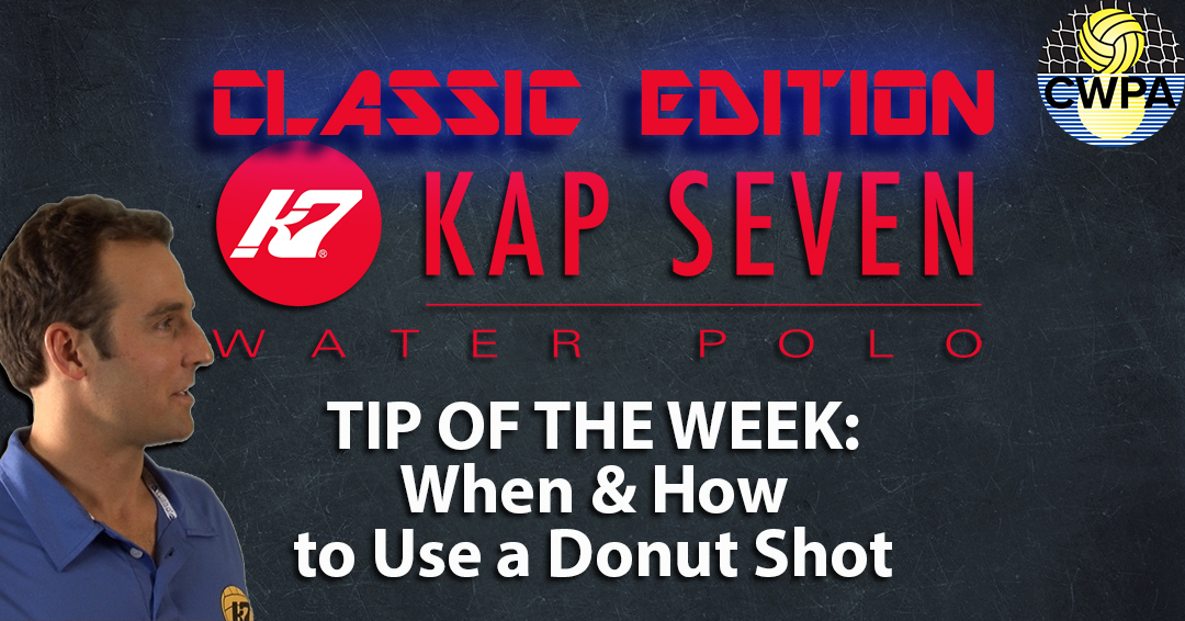 KAP7 Tip of the Week Classic Edition: When & How to Use a Donut Shot