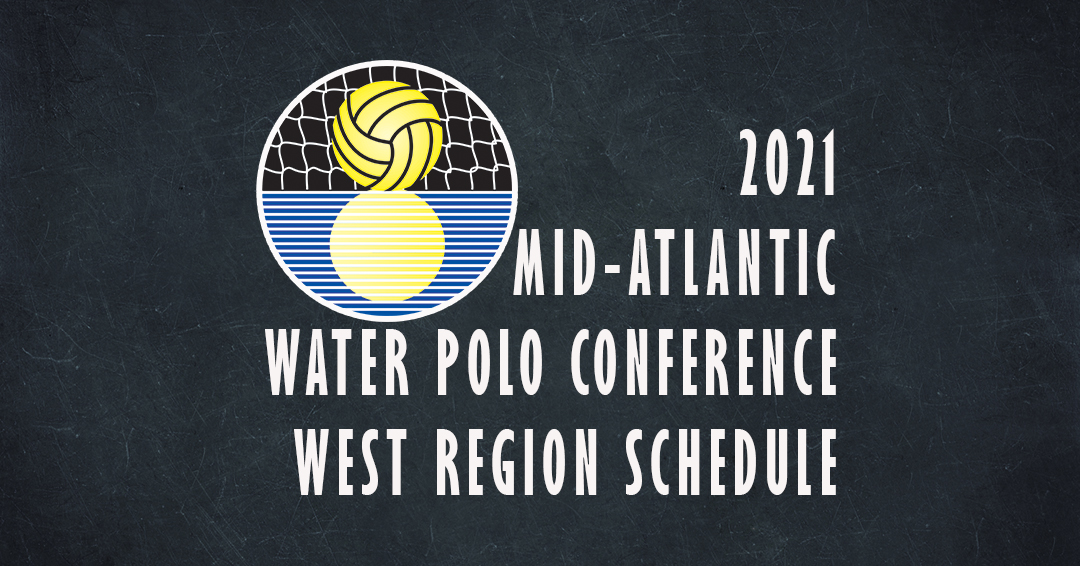 2021 Mid-Atlantic Water Polo Conference-West Region Schedule Released