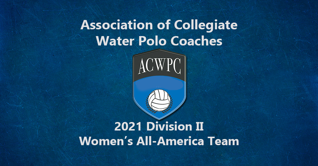 2021 Association of Collegiate Water Polo Coaches Women’s Division II All-America Team Released