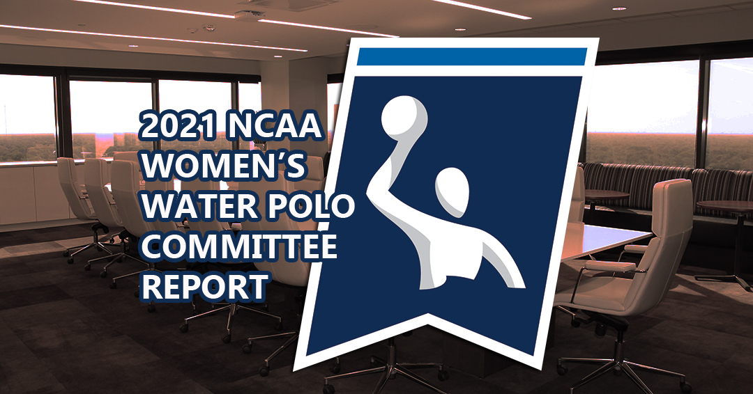 National Collegiate Athletic Association Releases 2021 Report of the Women’s Water Polo Committee