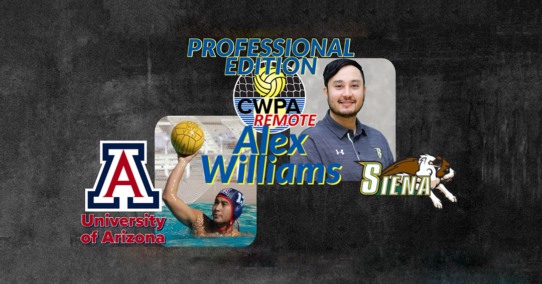 CWPA Remote Professional Edition: University of Arizona Alumnus/Siena College Head Coach Alex Williams