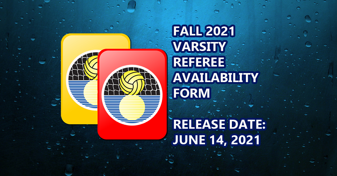 Fall 2021 Mid-Atlantic Water Polo Conference & Northeast Conference Officiating Availability Form Set for Release on June 14