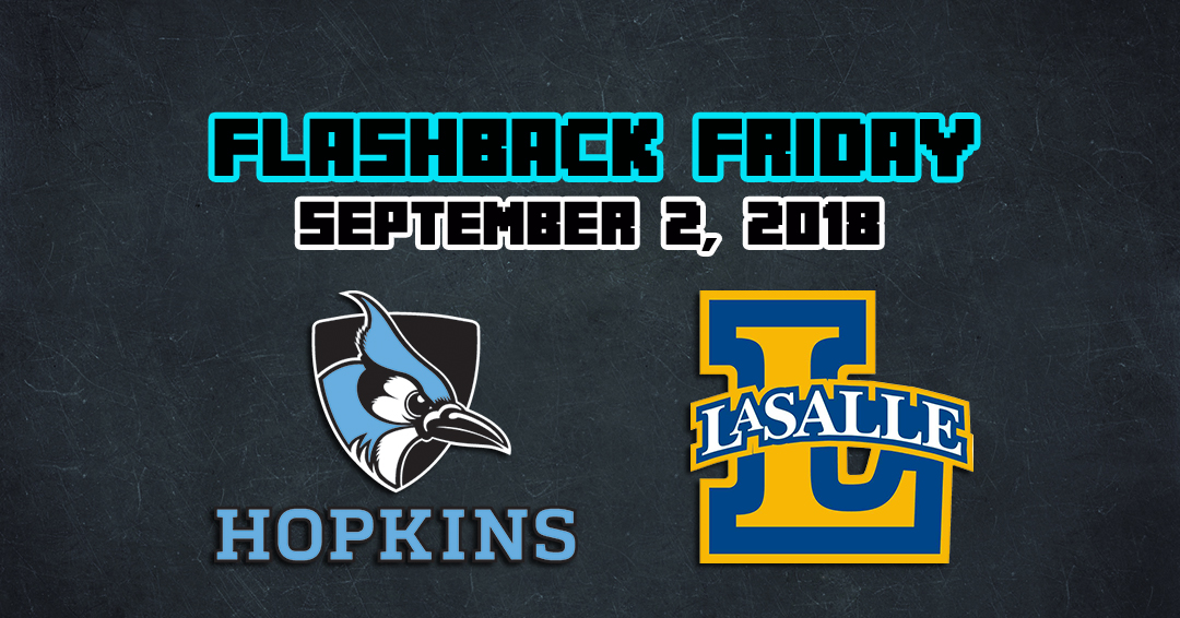 Flashback Friday: Johns Hopkins University vs. La Salle University (September 2, 2018)