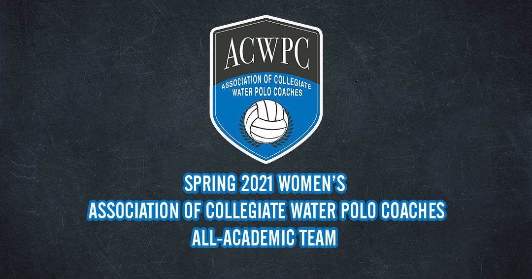 Association of Collegiate Water Polo Coaches Recognizes 807 Athletes on Spring 2021 ACWPC Women’s All-Academic List