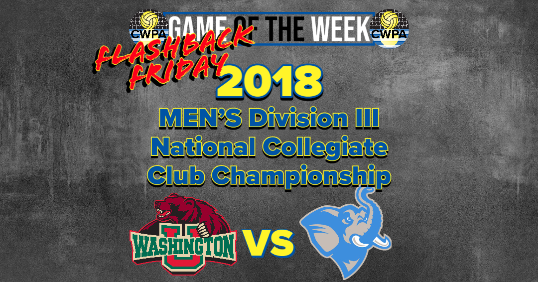 Collegiate Water Polo Association Game of the Week: Washington University in St. Louis vs. Tufts University (2018 Men’s Division III Collegiate Club Championship Title Game – October 28, 2018)