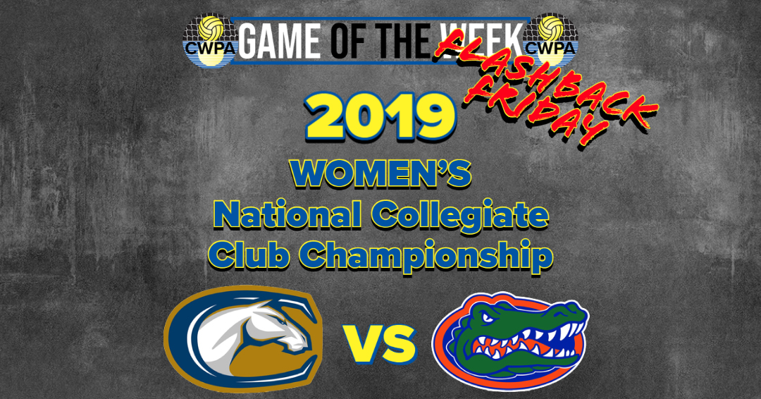 Collegiate Water Polo Association Game of the Week: University of California-Davis vs. University of Florida (2019 Women’s National Collegiate Club Championship Title Game – May 5, 2019)